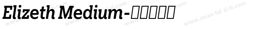 Elizeth Medium字体转换
